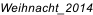 Weihnacht_2014
