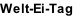 Welt-Ei-Tag